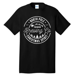 North Pole Brewing Co Christmas Santa North Pole Matching Tall T-Shirt