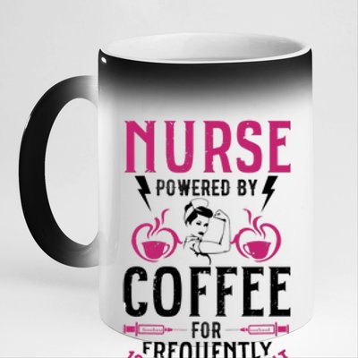 Nurse Powered By Coffee For Frequently 12 Hours Straight 11oz Black Color Changing Mug