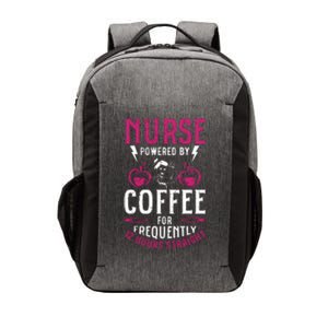 Nurse Powered By Coffee For Frequently 12 Hours Straight Vector Backpack