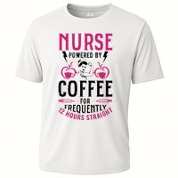 Nurse Powered By Coffee For Frequently 12 Hours Straight Cooling Performance Crew T-Shirt