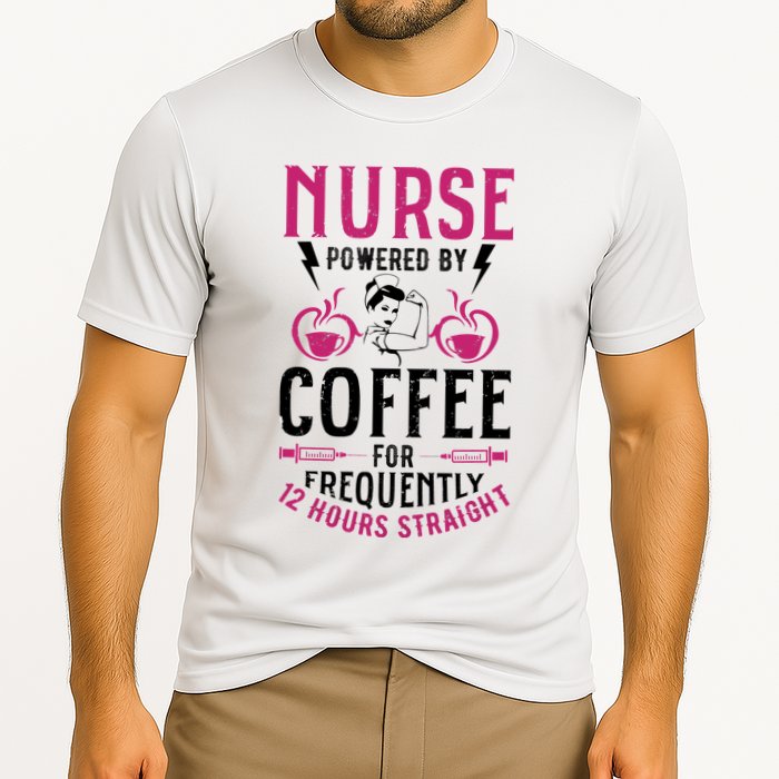 Nurse Powered By Coffee For Frequently 12 Hours Straight Cooling Performance Crew T-Shirt
