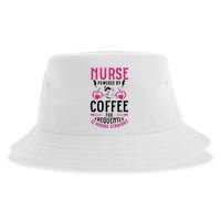 Nurse Powered By Coffee For Frequently 12 Hours Straight Sustainable Bucket Hat