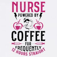 Nurse Powered By Coffee For Frequently 12 Hours Straight Sustainable Bucket Hat