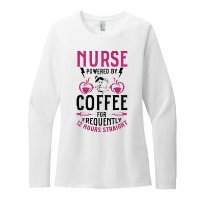 Nurse Powered By Coffee For Frequently 12 Hours Straight Womens CVC Long Sleeve Shirt