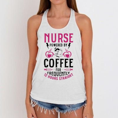 Nurse Powered By Coffee For Frequently 12 Hours Straight Women's Knotted Racerback Tank