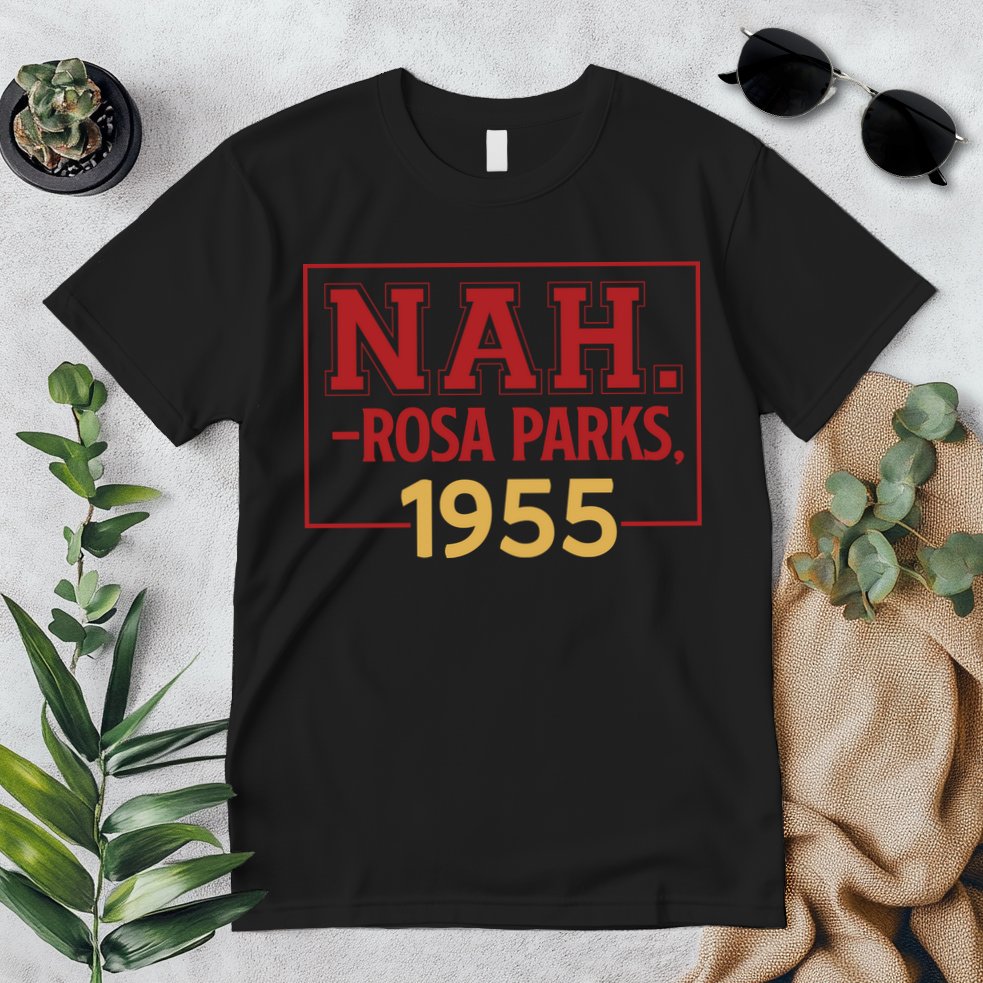 Nah.rosa Parks,1955 Black History Month African American Premium T-Shirt