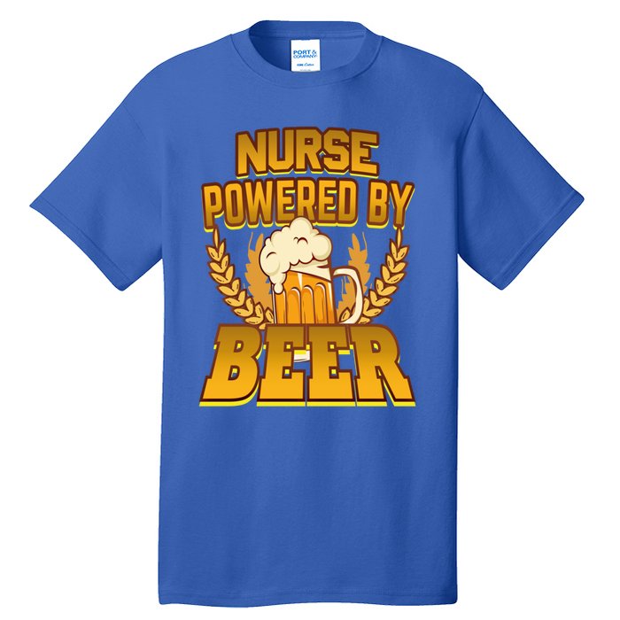 Nurse Powered By Beer Nursing Humor Gift Tall T-Shirt