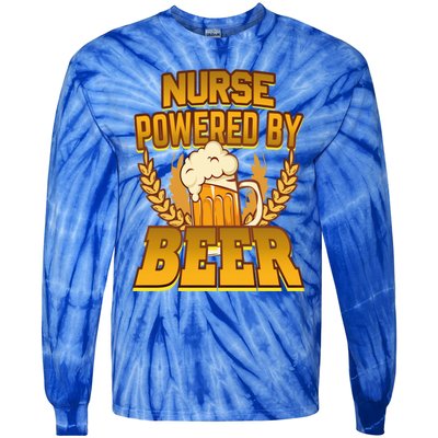 Nurse Powered By Beer Nursing Humor Gift Tie-Dye Long Sleeve Shirt