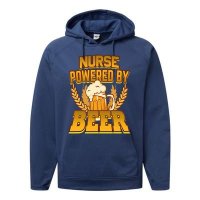 Nurse Powered By Beer Nursing Humor Gift Performance Fleece Hoodie