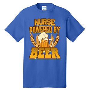 Nurse Powered By Beer Nursing Humor Cool Gift Tall T-Shirt