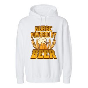 Nurse Powered By Beer Nursing Humor Cool Gift Garment-Dyed Fleece Hoodie