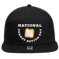 National Peanut Butter Day Peanut Butter And Jelly Sandwich Meaningful Gift 7 Panel Mesh Trucker Snapback Hat