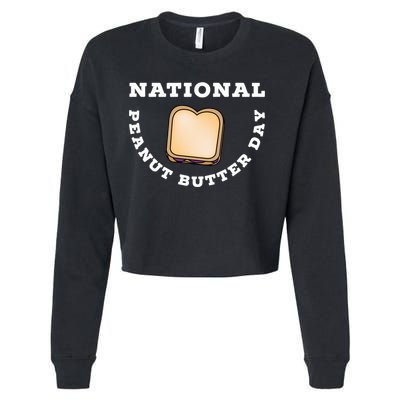 National Peanut Butter Day Peanut Butter And Jelly Sandwich Meaningful Gift Cropped Pullover Crew