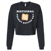 National Peanut Butter Day Peanut Butter And Jelly Sandwich Meaningful Gift Cropped Pullover Crew