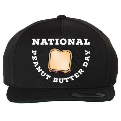 National Peanut Butter Day Peanut Butter And Jelly Sandwich Meaningful Gift Wool Snapback Cap