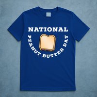 National Peanut Butter Day Peanut Butter And Jelly Sandwich Meaningful Gift T-Shirt
