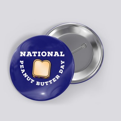 National Peanut Butter Day Peanut Butter And Jelly Sandwich Meaningful Gift Button