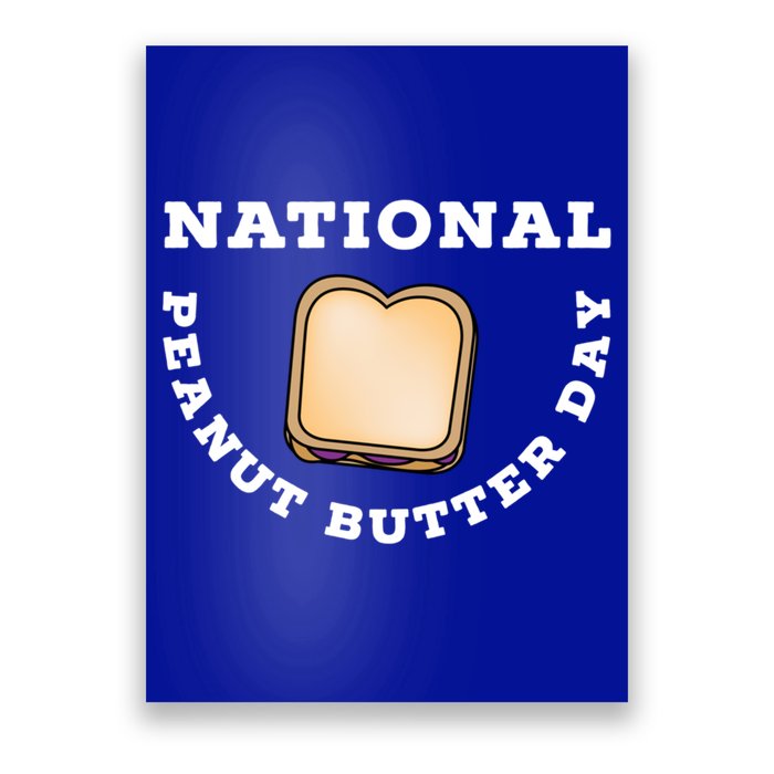 National Peanut Butter Day Peanut Butter And Jelly Sandwich Meaningful Gift Poster