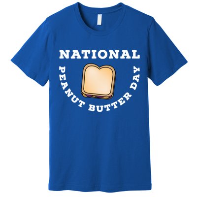 National Peanut Butter Day Peanut Butter And Jelly Sandwich Meaningful Gift Premium T-Shirt