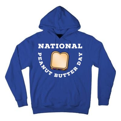 National Peanut Butter Day Peanut Butter And Jelly Sandwich Meaningful Gift Tall Hoodie