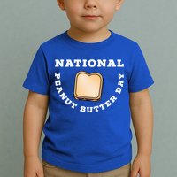 National Peanut Butter Day Peanut Butter And Jelly Sandwich Meaningful Gift Toddler T-Shirt