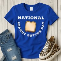 National Peanut Butter Day Peanut Butter And Jelly Sandwich Meaningful Gift Womens T-Shirt