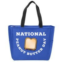 National Peanut Butter Day Peanut Butter And Jelly Sandwich Meaningful Gift Zip Tote Bag