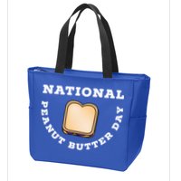National Peanut Butter Day Peanut Butter And Jelly Sandwich Meaningful Gift Zip Tote Bag