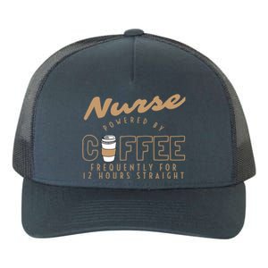 Nurse Powered By Coffee S S Gift Nursing Clothing Meaningful Gift Yupoong Adult 5-Panel Trucker Hat