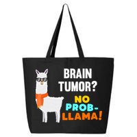 No Probgiftllama Brain Tumor Survivor Recovery Get Well Funny Gift Cool Gift 25L Jumbo Tote
