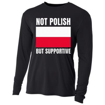 Not Polish But Supportive Poland Flag Support Cooling Performance Long Sleeve Crew