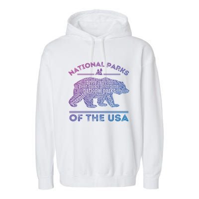 National Parks Bear Hiking Travel Camping Outdoors Retro Usa Cool Gift Garment-Dyed Fleece Hoodie