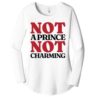 Not Prince Charming Funny Gift For Him Women's Perfect Tri Tunic Long Sleeve Shirt