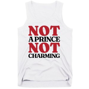 Not Prince Charming Funny Gift For Him Tank Top