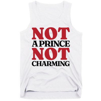 Not Prince Charming Funny Gift For Him Tank Top