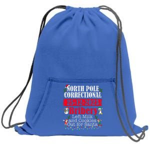 North Pole Correctional Bribery Left Milk Cookies For Santa Sweatshirt Cinch Pack Bag