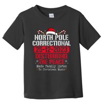 North Pole Correctional Disturbing Peace Family Christmas Toddler T-Shirt