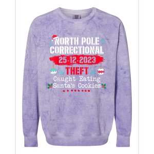 North Pole Correctional Theft Caught Eating SantaS Cookies Colorblast Crewneck Sweatshirt