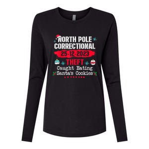 North Pole Correctional Theft Caught Eating SantaS Cookies Womens Cotton Relaxed Long Sleeve T-Shirt