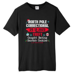 North Pole Correctional Theft Caught Eating SantaS Cookies Tall Fusion ChromaSoft Performance T-Shirt