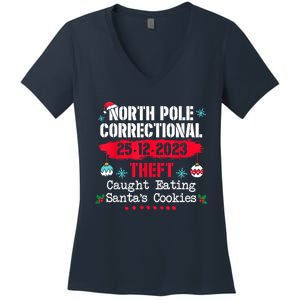 North Pole Correctional Theft Caught Eating SantaS Cookies Women's V-Neck T-Shirt