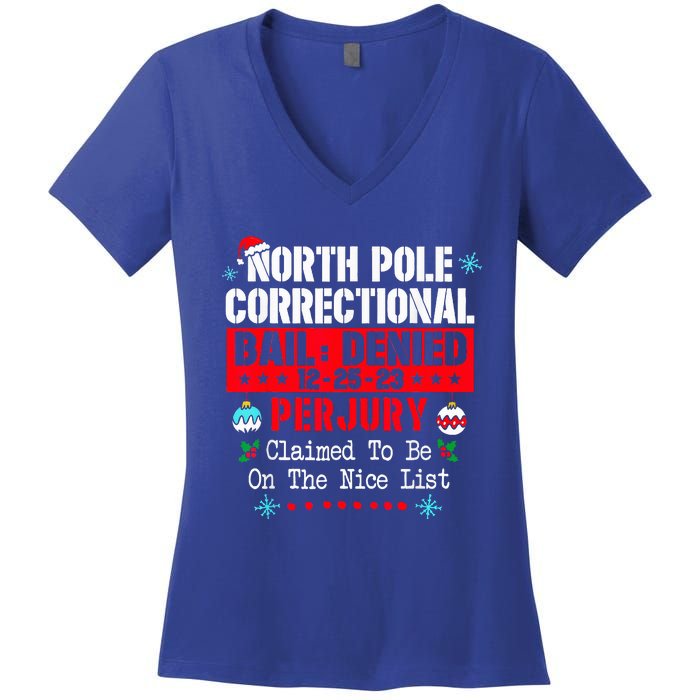 North Pole Correctional Claimed to be on the Nice List  Women's V-Neck T-Shirt