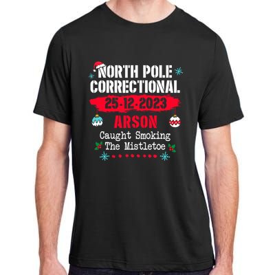 North Pole Correctional Arson Caught Smoking The Mistletoe Adult ChromaSoft Performance T-Shirt