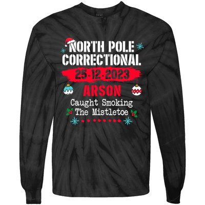 North Pole Correctional Arson Caught Smoking The Mistletoe Tie-Dye Long Sleeve Shirt