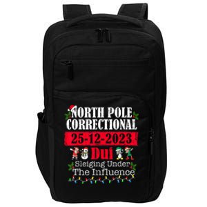 North Pole Correctional Dui Sleiging Under The Influence Impact Tech Backpack