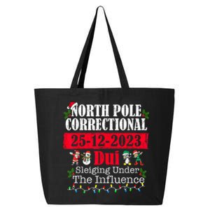 North Pole Correctional Dui Sleiging Under The Influence 25L Jumbo Tote