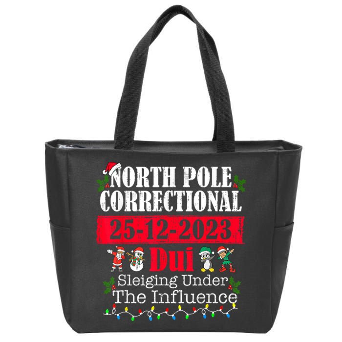 North Pole Correctional Dui Sleiging Under The Influence Zip Tote Bag