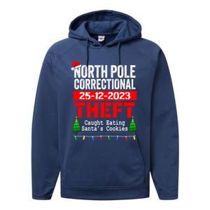 North Pole Correctional Theft Caught Eating SantaS Cookies Cute Gift Performance Fleece Hoodie