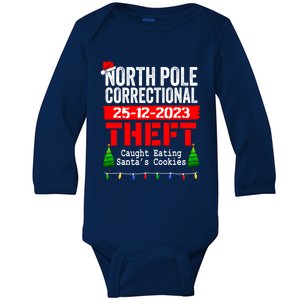 North Pole Correctional Theft Caught Eating SantaS Cookies Cute Gift Baby Long Sleeve Bodysuit