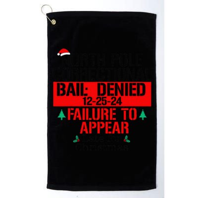 North Pole Correctional Failure To Appear Late For Christmas Platinum Collection Golf Towel